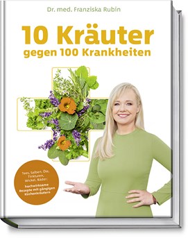 10 Krauter Gegen 100 Krankheiten